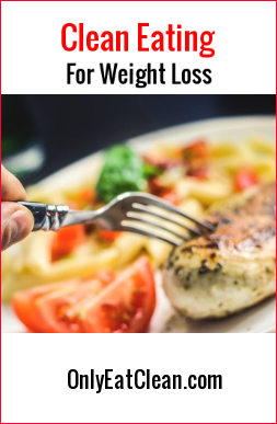 Cleean eating for weight loss. 